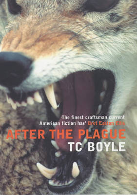 After the Plague - T. C Boyle