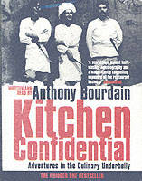 Kitchen Confidential - Anthony Bourdain