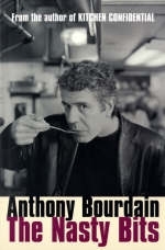 The Nasty Bits - Anthony Bourdain