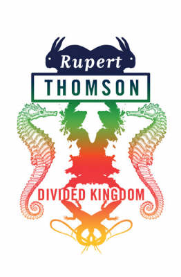 Divided Kingdom - Rupert Thomson