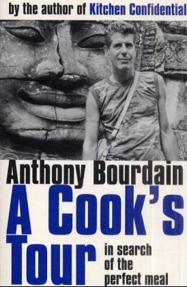 A Cook's Tour - Anthony Bourdain