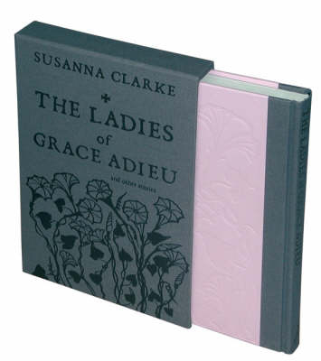 The Ladies of Grace Adieu - Susanna Clarke