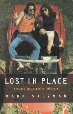 Lost in Place - Mark Salzman