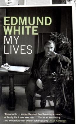 My Lives - Edmund White