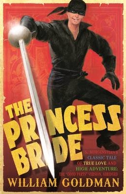 The Princess Bride - William Goldman