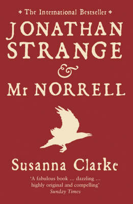 Jonathan Strange and Mr Norrell - Susanna Clarke