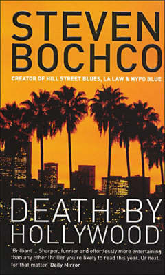 Death by Hollywood - Steven Bochco