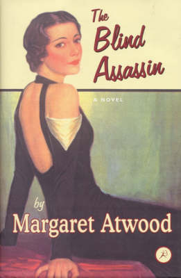 The Blind Assassin - Margaret Atwood