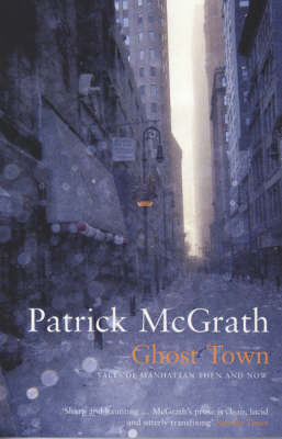 Ghost Town - Patrick McGrath