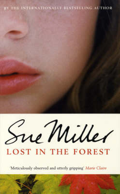 Lost in the Forest - Sue Miller