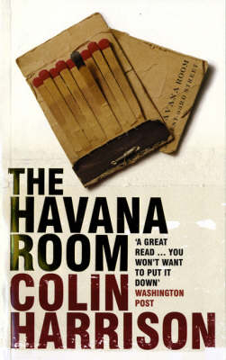 HAVANA ROOM - Colin Harrison