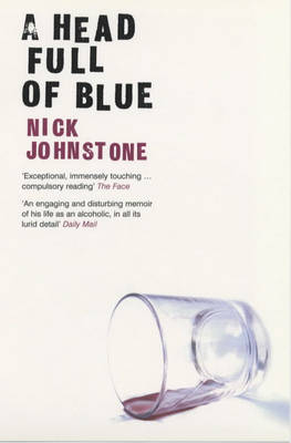 A Head Full of Blue - Nick Johnstone