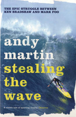 Stealing the Wave - Andy Martin