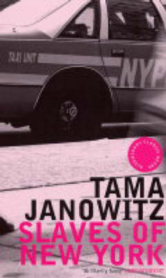 Slaves of New York - Tama Janowitz