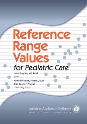 Reference Range Values for Pediatric Care - 