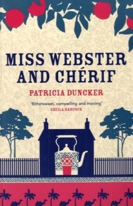 Miss Webster and Cherif - Patricia Duncker