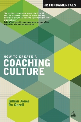 How to Create a Coaching Culture - Gillian Jones, Ro Gorell