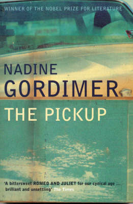 The Pick Up - Nadine Gordimer