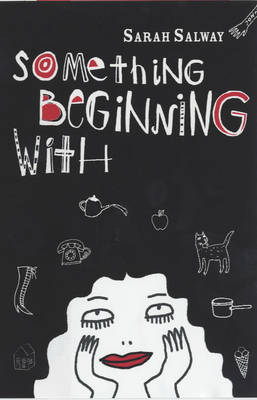 Something Beginning with - Sarah Salway