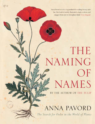 The Naming of Names - Anna Pavord