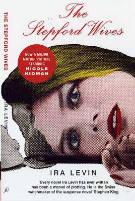 The Stepford Wives - Ira Levin