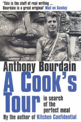 A Cook's Tour - Anthony Bourdain