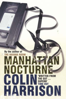 Manhattan Nocturne - Colin Harrison