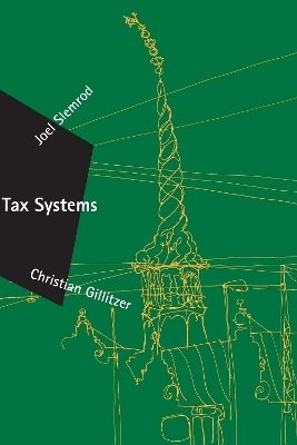 Tax Systems - Joel Slemrod, Christian Gillitzer