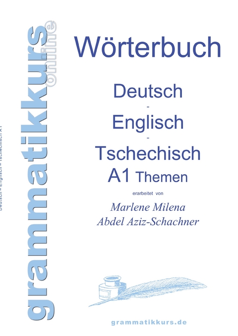 Wörterbuch Deutsch - Englisch - Tschechisch Themen A1 -  Marlene Abdel Aziz - Schachner