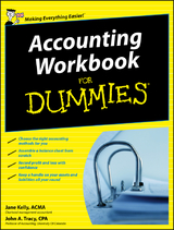 Accounting Workbook For Dummies, UK Edition - Jane Kelly, John A. Tracy