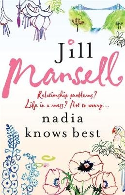 Nadia Knows Best - Jill Mansell