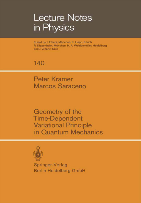 Geometry of the Time-Dependent Variational Principle in Quantum Mechanics - P. Kramer, M. Saraceno