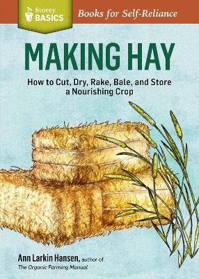 Making Hay - Ann Larkin Hansen