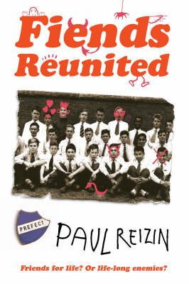 Fiends Reunited - Paul Reizin