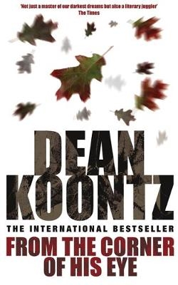 From the Corner of his Eye - Dean Koontz