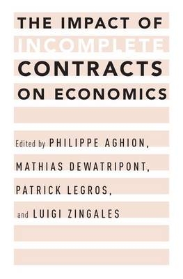 Impact of Incomplete Contracts on Economics - 