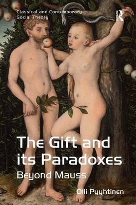 The Gift and its Paradoxes - Olli Pyyhtinen