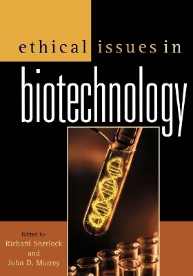 Ethical Issues in Biotechnology - 