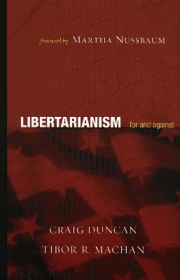 Libertarianism - Craig Duncan, Tibor R. Machan