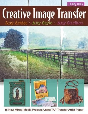 Creative Image Transfer - Lesley Riley