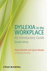 Dyslexia in the Workplace -  Diana Bartlett,  Katherine Kindersley,  Sylvia Moody