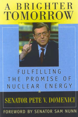 A Brighter Tomorrow - Pete V. Domenici