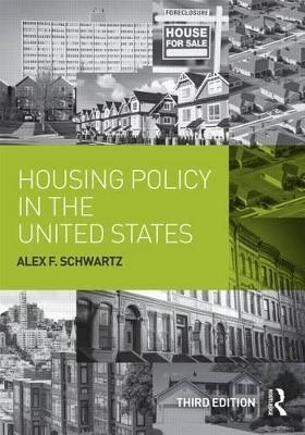 Housing Policy in the United States - Alex F. Schwartz