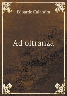 Ad oltranza - Edoardo Calandra