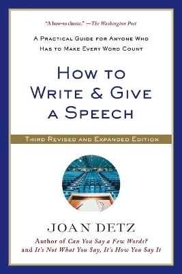 How To Write and Give A Speech - Joan Detz