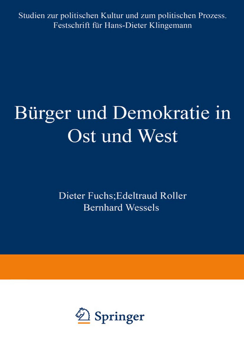 Bürger und Demokratie in Ost und West - 