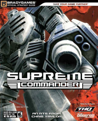 Supreme Commander Official Strategy Guide -  BradyGames