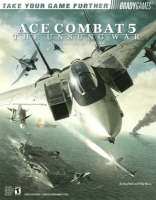 Ace Combat® 5 Official Strategy Guide - Doug Walsh, Phillip Marcus