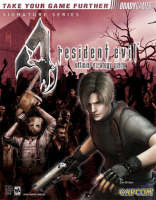 Resident Evil® 4 Official Strategy Guide - Dan Birlew