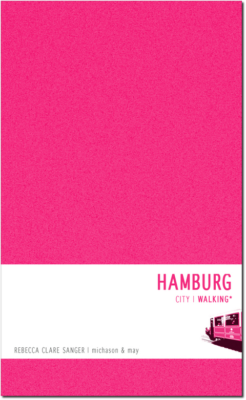 Hamburg Walking - Rebecca Clare Sanger